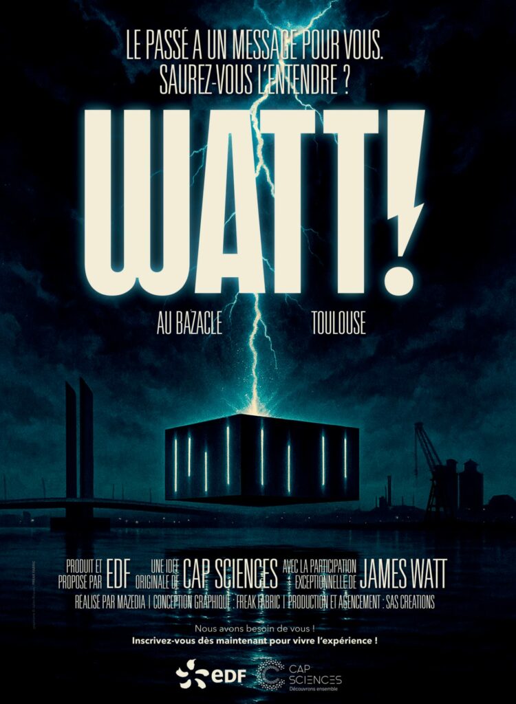 WATT ! Le passé a un message pour vous. Saurez-vous l'entendre ?